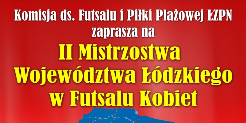 Będą futsalowe mistrzostwa woj. łódzkiego